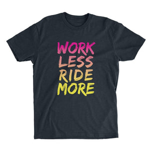 OneUp Components Work Less Ride More T-Shirt